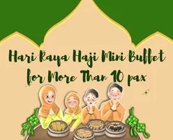 Hari Raya Haji Mini Buffet for More Than 10 pax